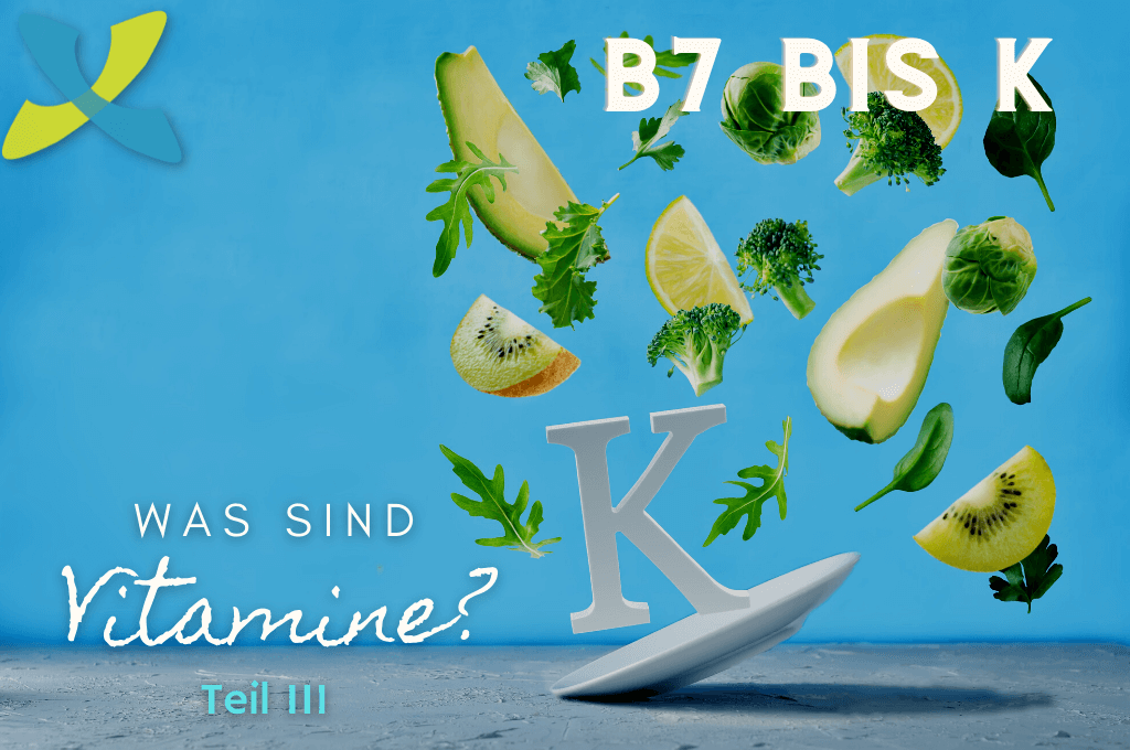 Ratgeber Blog Teil 3 - Vitamine B7 bis K - wofuer braucht der Koerper Vitamine - dronezmeup Ernaehrungsblog