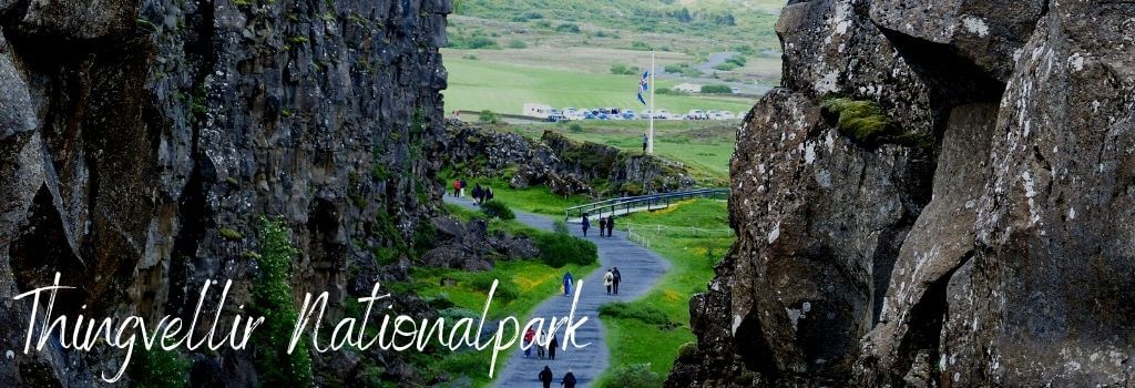 Thingvellir Nationalpark entdecken - dronezmeup Reise nach Island Blog