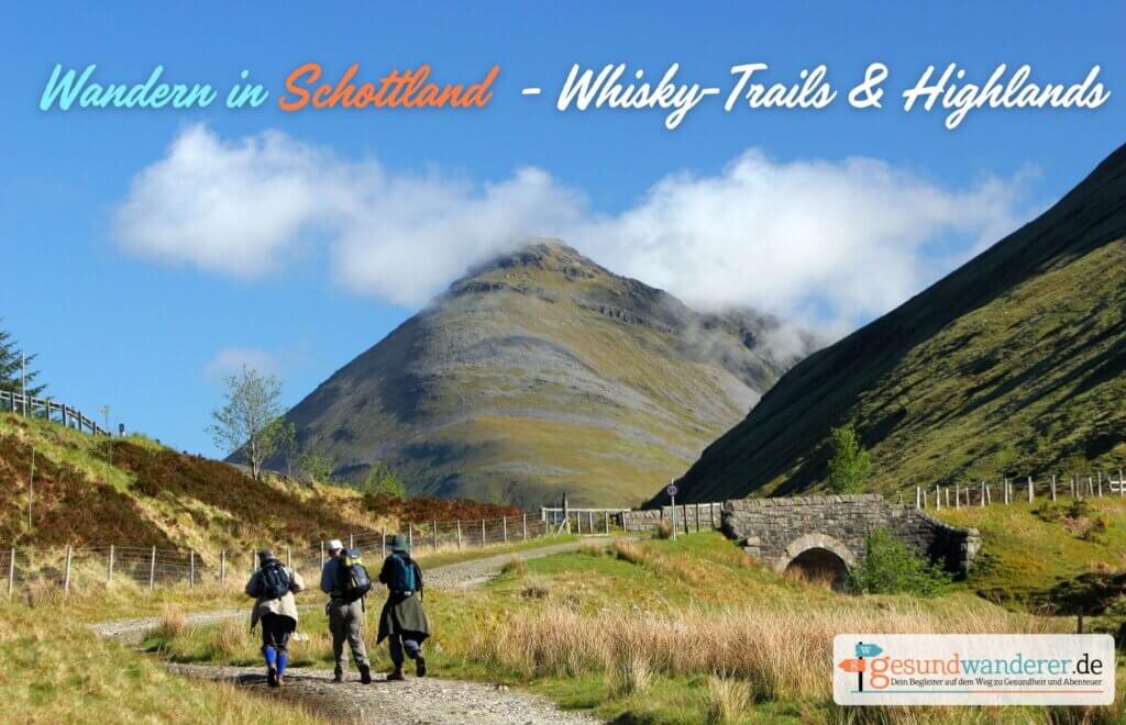 Gesundwanderer Blog: Wanderung in Schottland - auf Whisky Trails lokale Brennereien entdecken