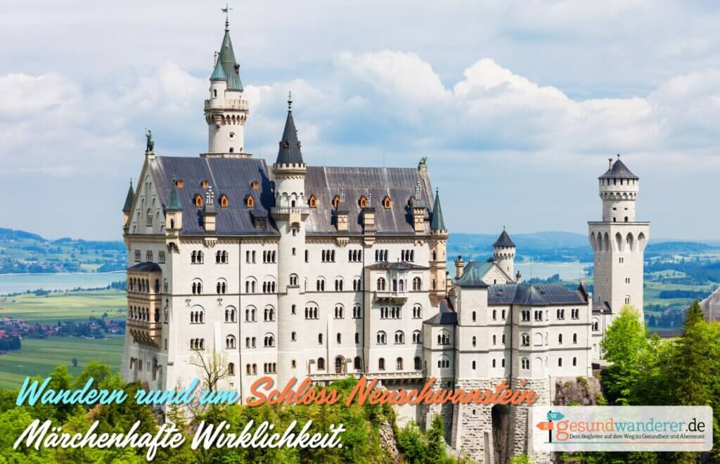 Märchenhafte Wirklichkeit: Wandern rund um Schloss Neuschwanstein - Gesundwanderer Blog