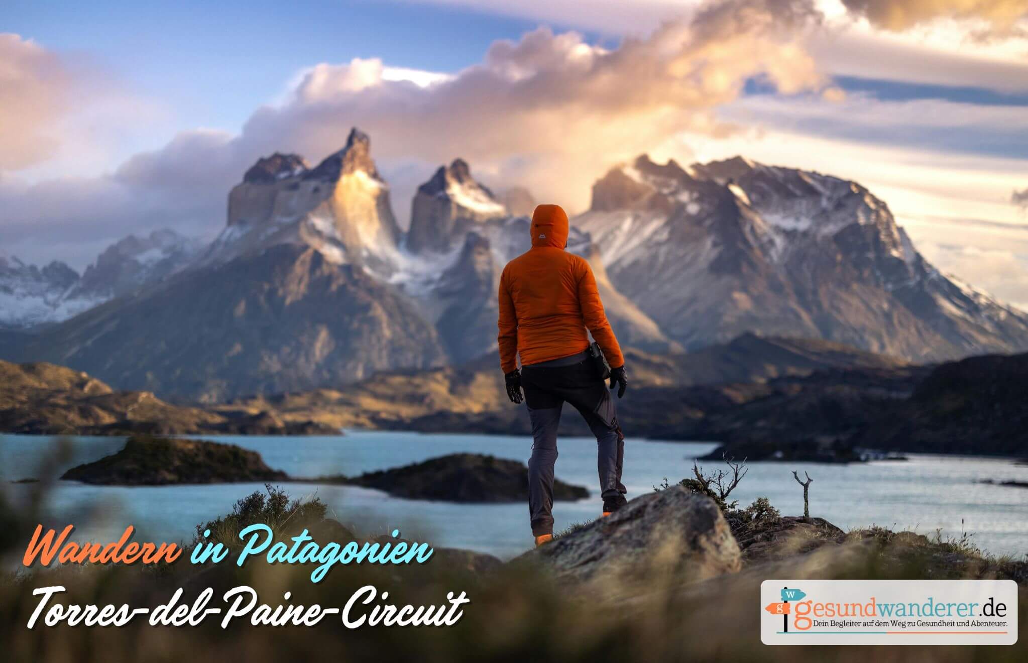 Patagonien Wanderung auf den Spuren des Torres-del-Paine-Circuits- gesundwanderer magazin